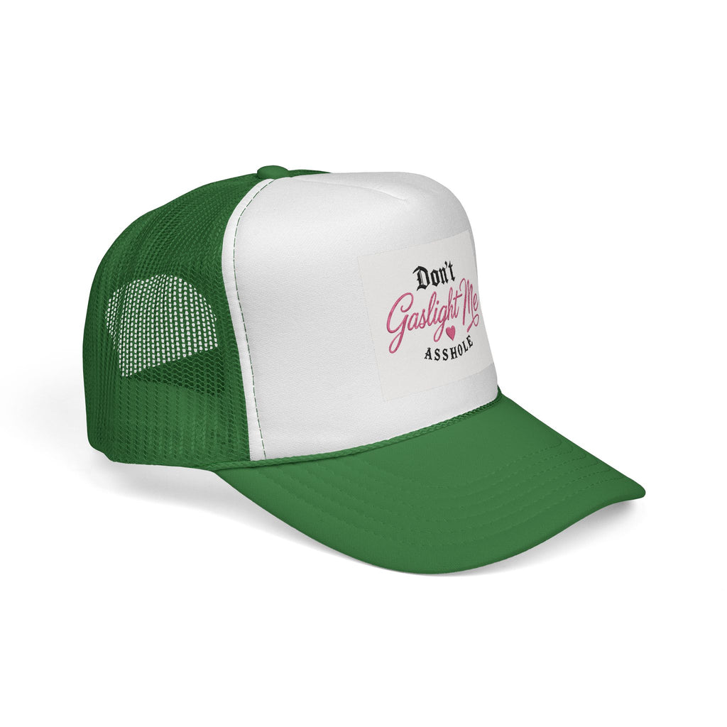 Don't Gaslight Me Asshole Trucker Hat|Edgy Streetwear