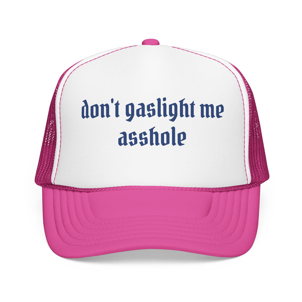 Don't Gaslight Me Trucker Hat | Edgy Streetwear