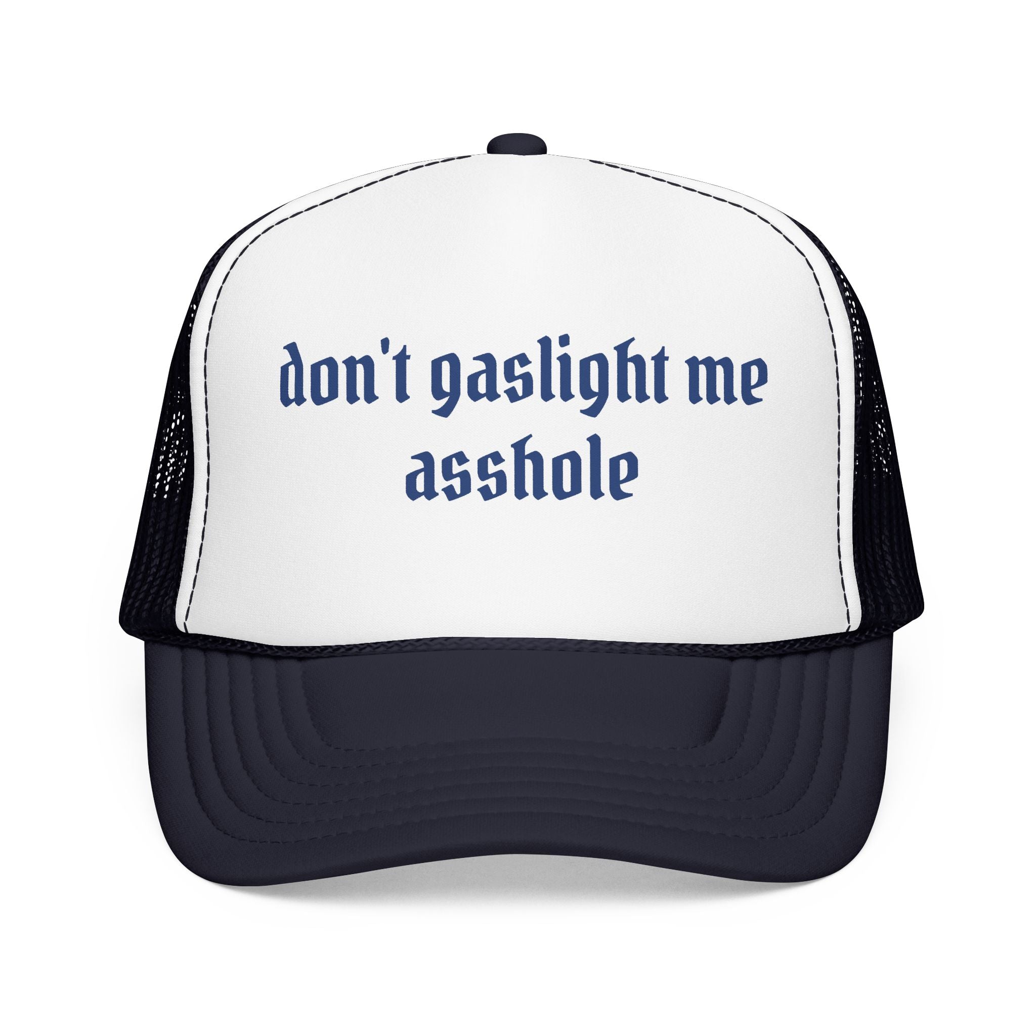 Don't Gaslight Me Trucker Hat | Edgy Streetwear