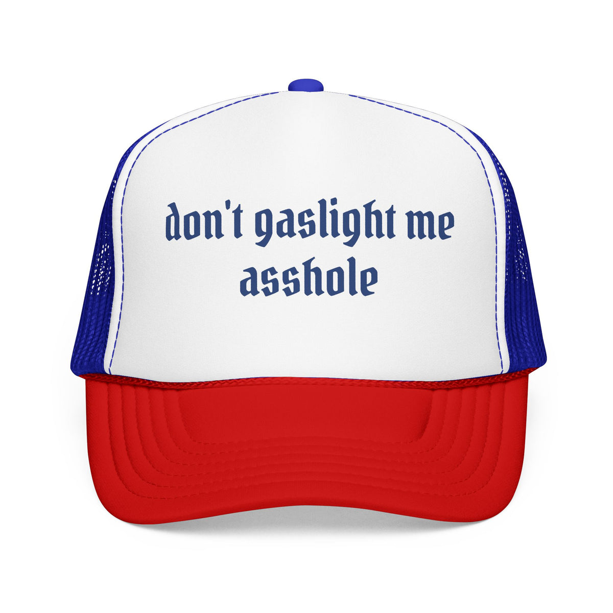 Don't Gaslight Me Trucker Hat | Edgy Streetwear