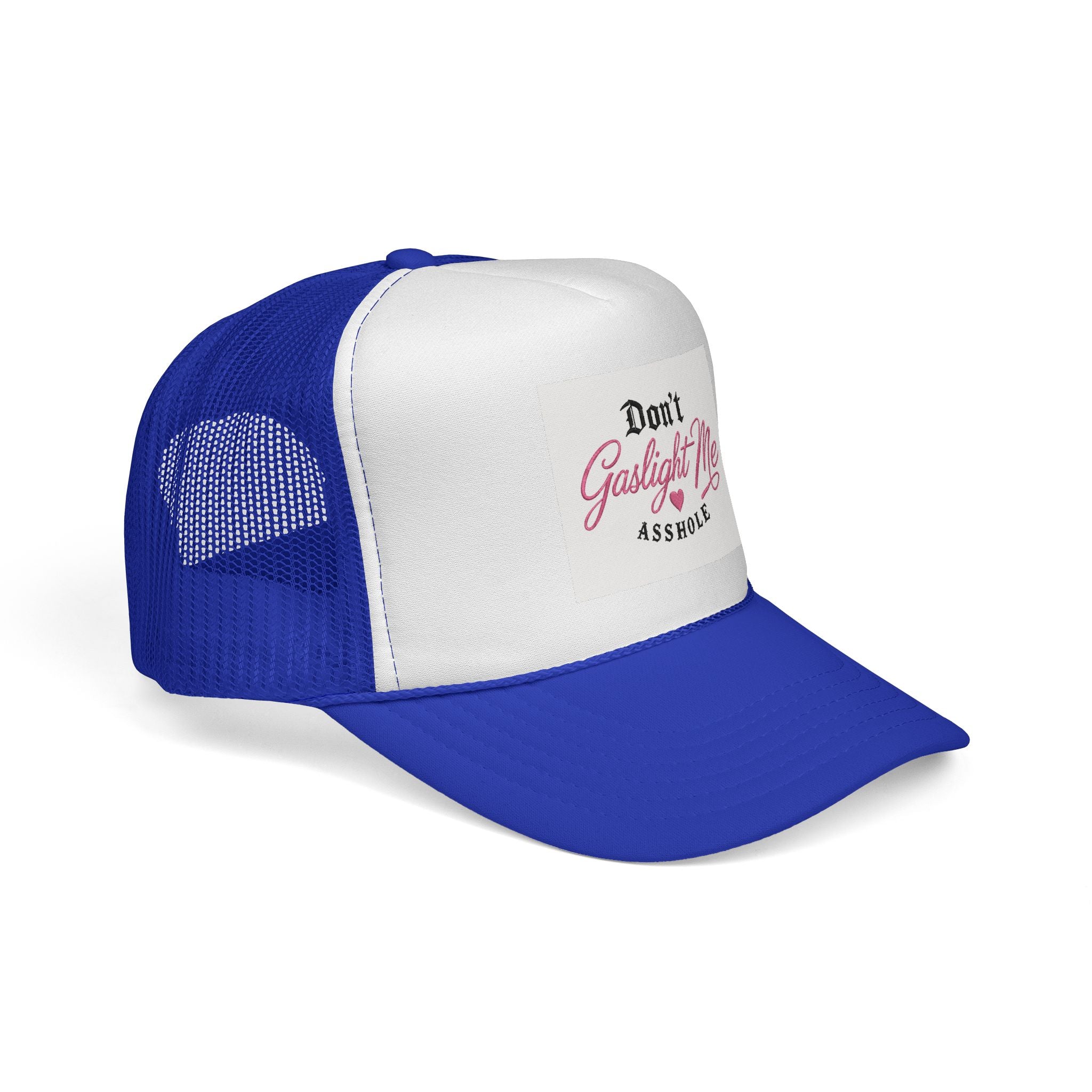 Don't Gaslight Me Asshole Trucker Hat|Edgy Streetwear