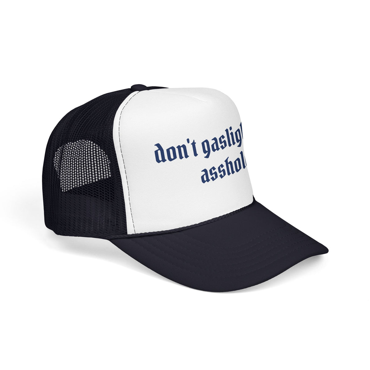 Don't Gaslight Me Trucker Hat | Edgy Streetwear